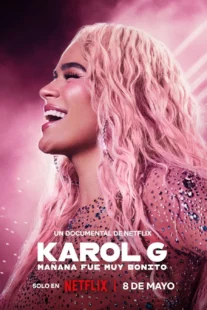 دانلود مستند Karol G: Tomorrow Was Beautiful 2025432511-1724759712
