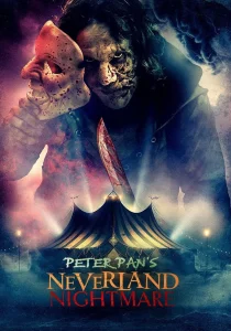دانلود فیلم Peter Pan’s Neverland Nightmare 2025430715-807671298