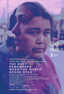 دانلود فیلم The Body Remembers When the World Broke Open 2019434023-552107155