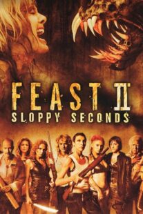 دانلود فیلم Feast II: Sloppy Seconds 2008433590-837458681